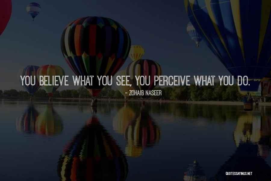 Sinuosa Camper Quotes By Zohaib Naseer Sinuosa Camper Quotes By Zohaib Naseer
