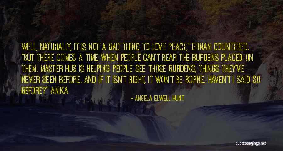 Sinyal Diskrit Quotes By Angela Elwell Hunt Sinyal Diskrit Quotes By Angela Elwell Hunt