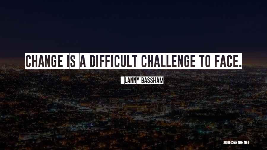 Sinyella House Quotes By Lanny Bassham Sinyella House Quotes By Lanny Bassham