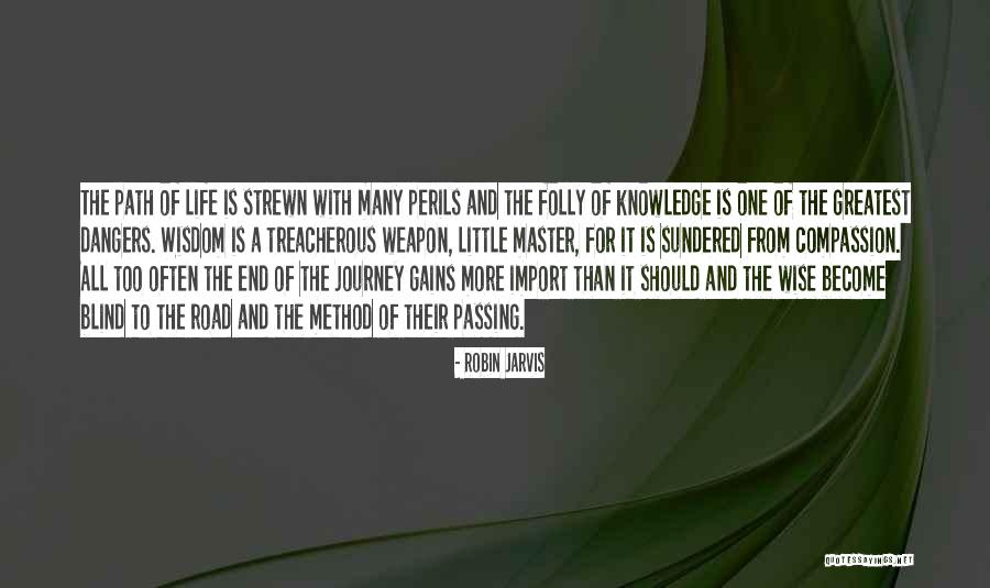 Sinziana Dorobantu Quotes By Robin Jarvis Sinziana Dorobantu Quotes By Robin Jarvis