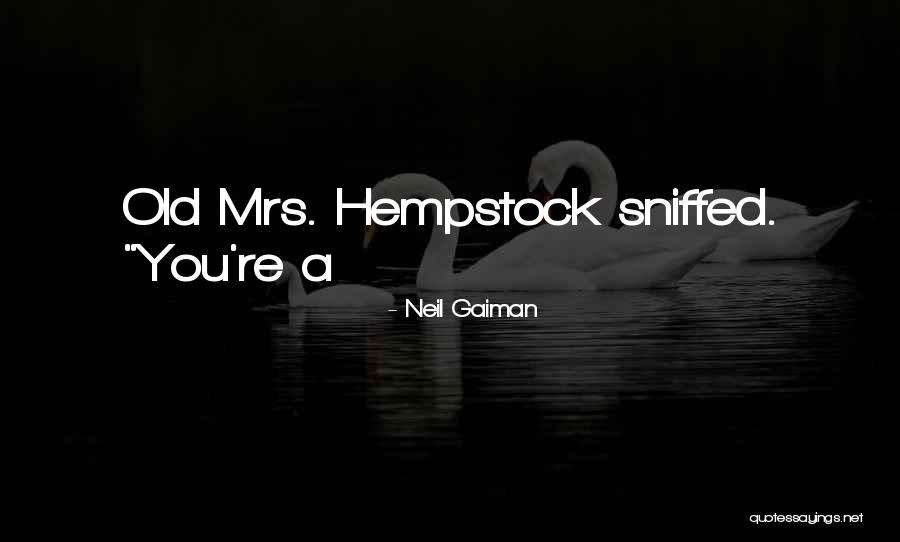 Siobh N Quotes By Neil Gaiman Siobh N Quotes By Neil Gaiman