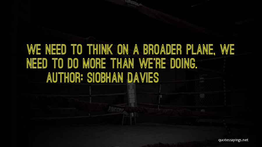 Siobhan Davies Quotes 1075041