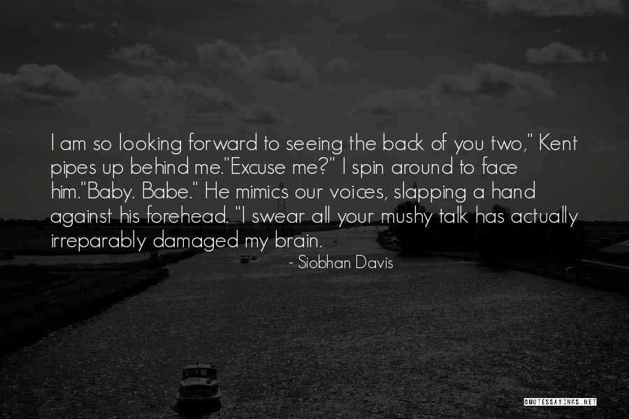 Siobhan Davis Quotes 1141555