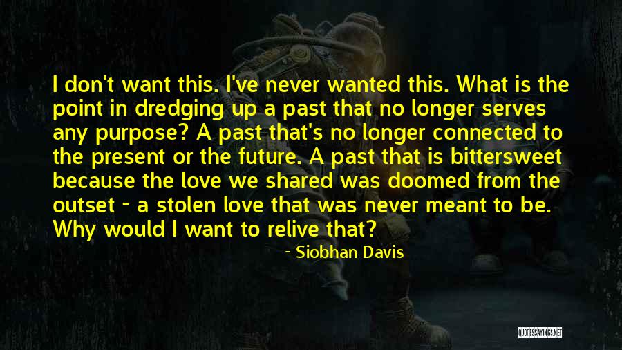 Siobhan Davis Quotes 1245590