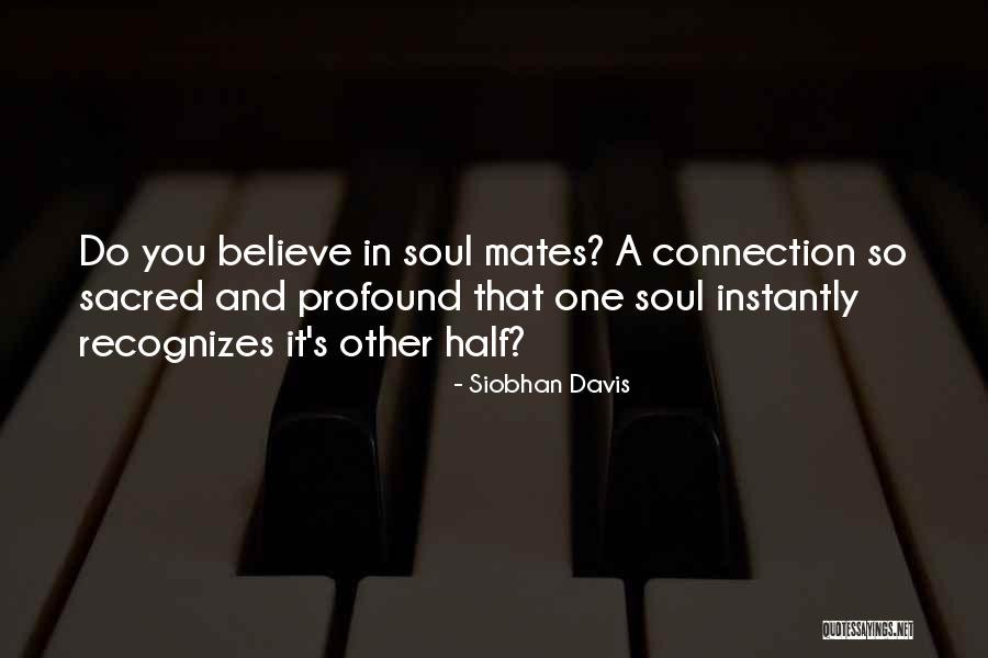 Siobhan Davis Quotes 1493061 Siobhan Davis Quotes 1493061