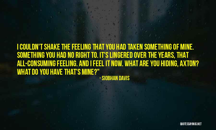 Siobhan Davis Quotes 1702886 Siobhan Davis Quotes 1702886