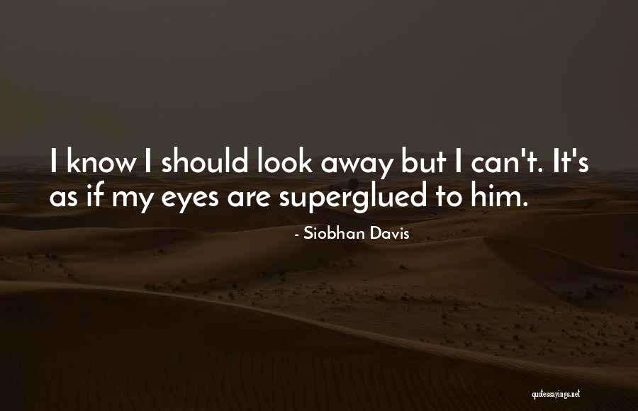 Siobhan Davis Quotes 1775433