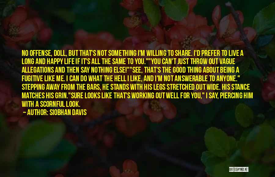 Siobhan Davis Quotes 2234782