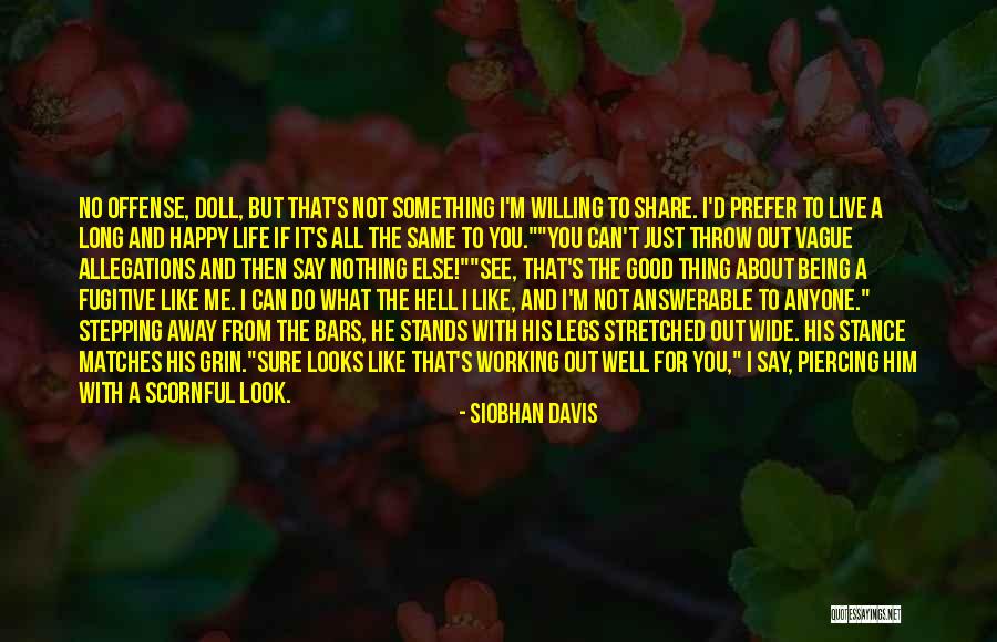 Siobhan Davis Quotes 2234782