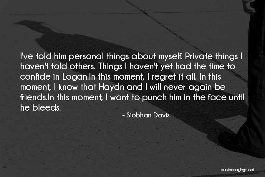 Siobhan Davis Quotes 280081