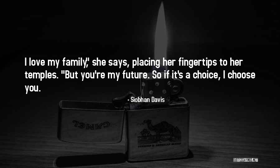 Siobhan Davis Quotes 450433