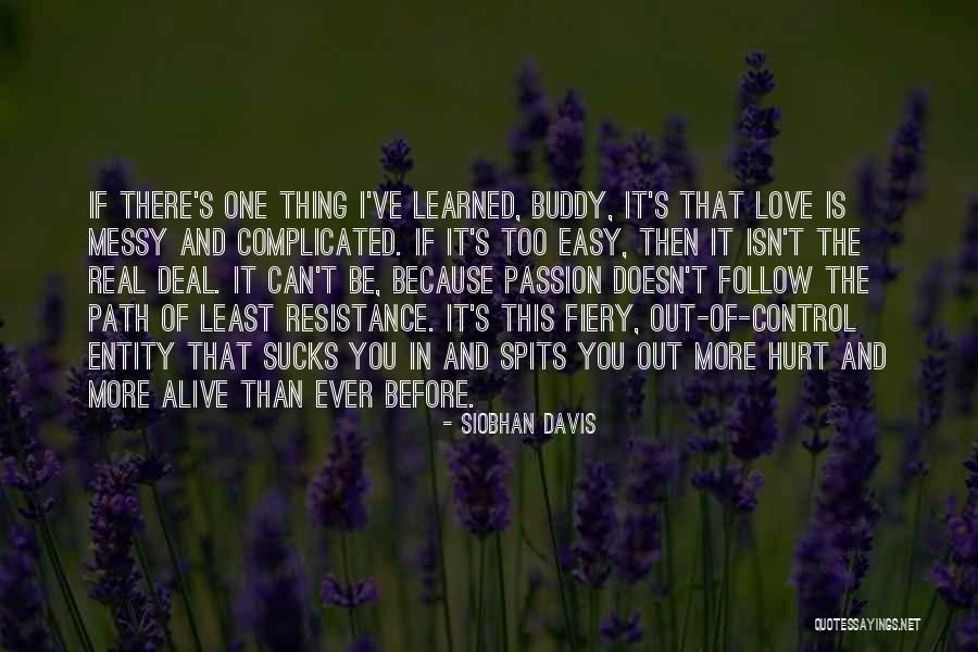 Siobhan Davis Quotes 851143