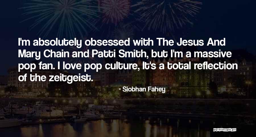 Siobhan Fahey Quotes 1214809