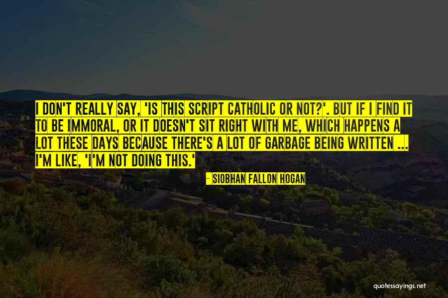 Siobhan Fallon Hogan Quotes 430748