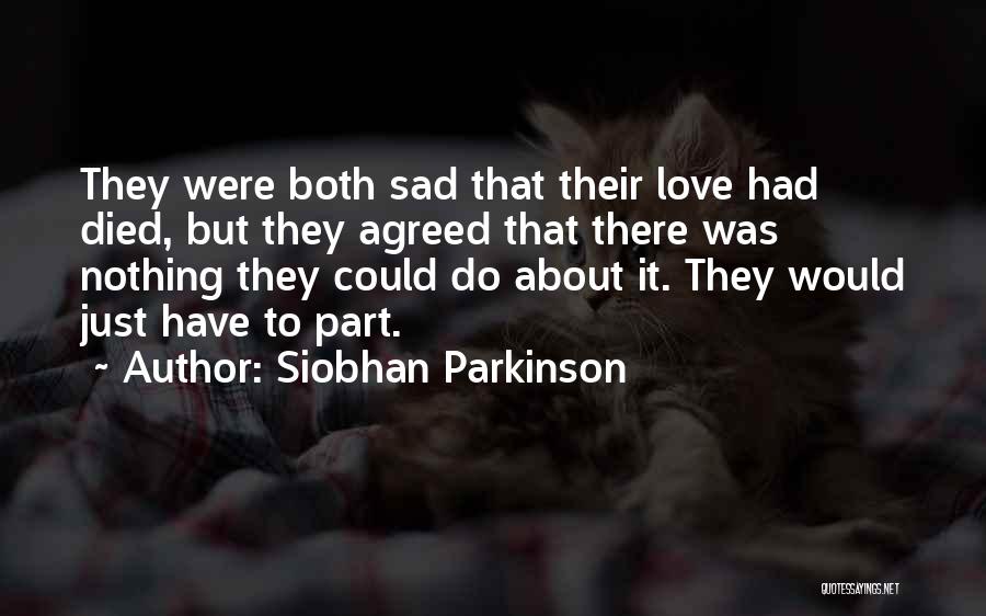 Siobhan Parkinson Quotes 2258641