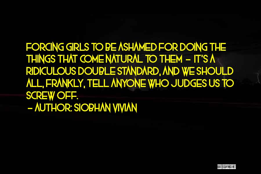 Siobhan Vivian Quotes 1222015