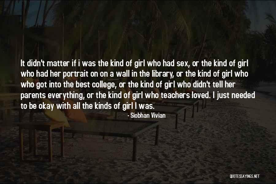 Siobhan Vivian Quotes 138528