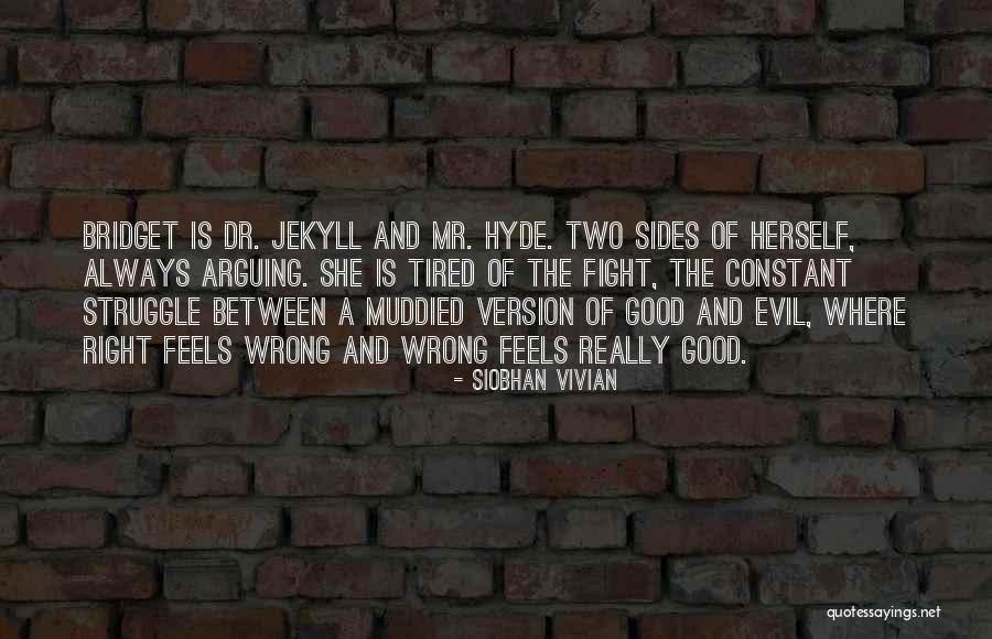 Siobhan Vivian Quotes 138814