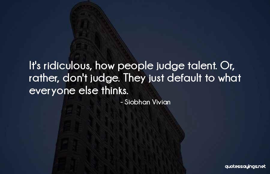 Siobhan Vivian Quotes 1552850 Siobhan Vivian Quotes 1552850