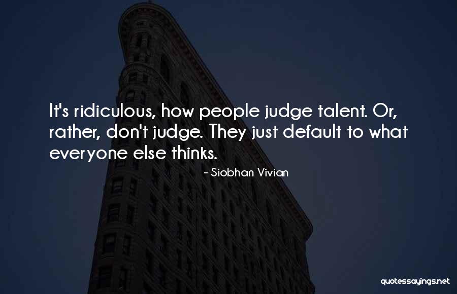 Siobhan Vivian Quotes 1552850