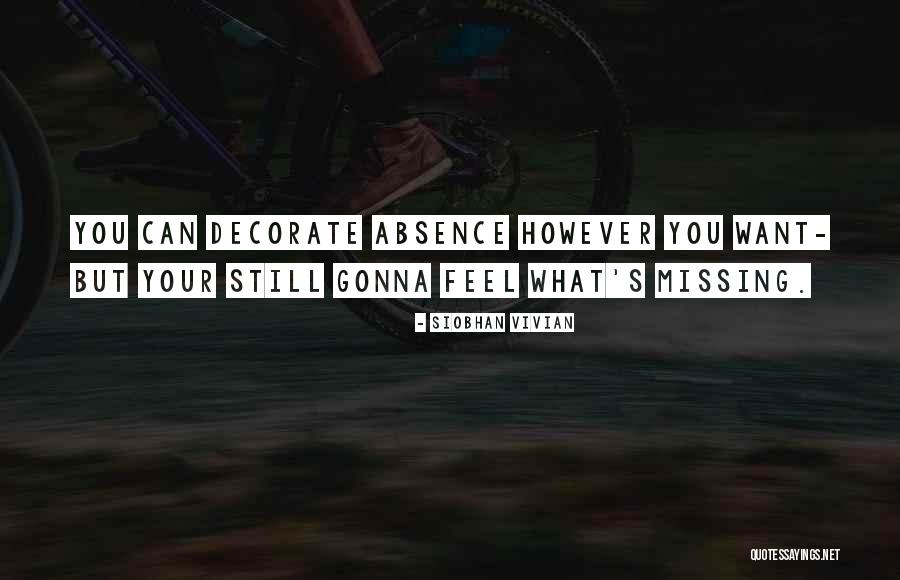 Siobhan Vivian Quotes 1837464 Siobhan Vivian Quotes 1837464