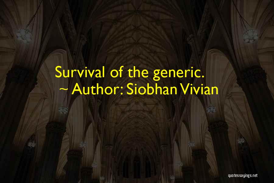 Siobhan Vivian Quotes 577155