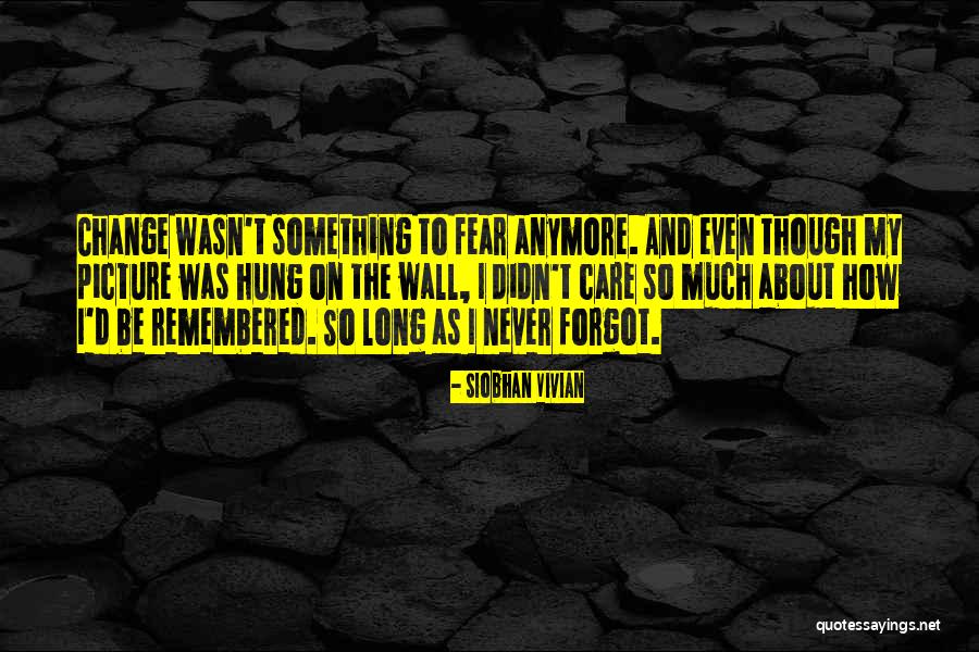 Siobhan Vivian Quotes 593617 Siobhan Vivian Quotes 593617