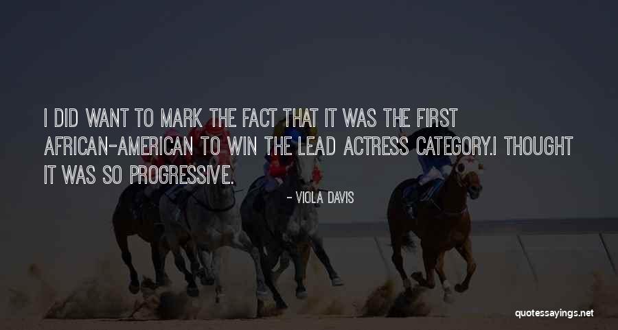 Siodmak Robert Quotes By Viola Davis Siodmak Robert Quotes By Viola Davis