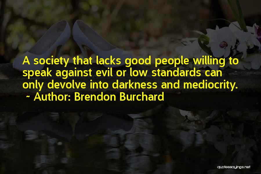 Siomara Jaramillo Quotes By Brendon Burchard