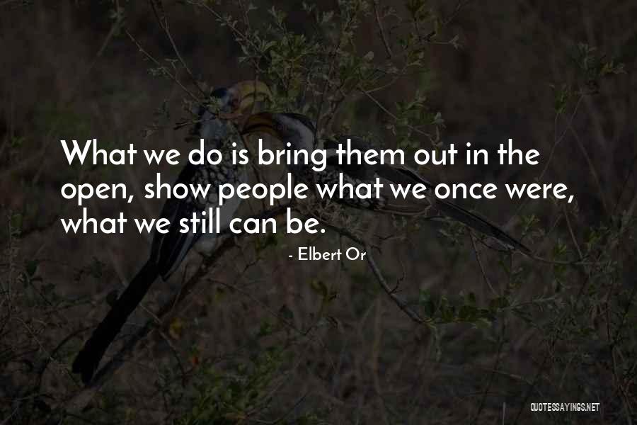 Siong Hua Quotes By Elbert Or Siong Hua Quotes By Elbert Or