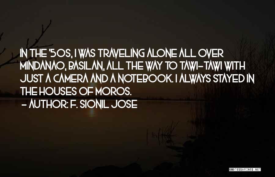 Sionil Jose Quotes By F. Sionil Jose