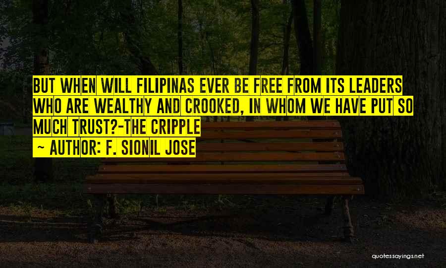 Sionil Jose Quotes By F. Sionil Jose