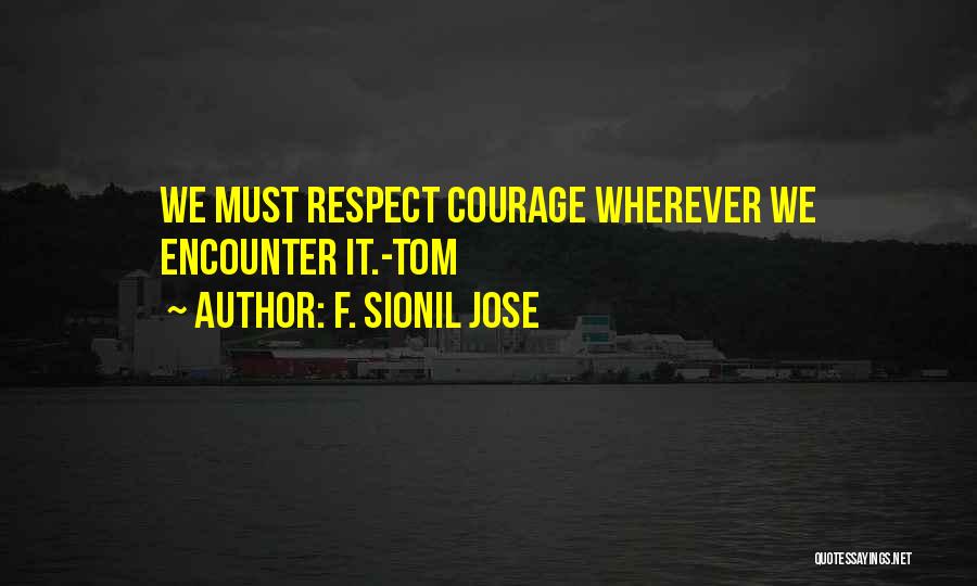 Sionil Jose Quotes By F. Sionil Jose