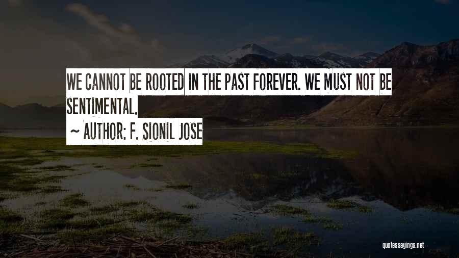 Sionil Jose Quotes By F. Sionil Jose