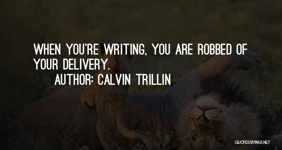 Sionnach Counseling Quotes By Calvin Trillin