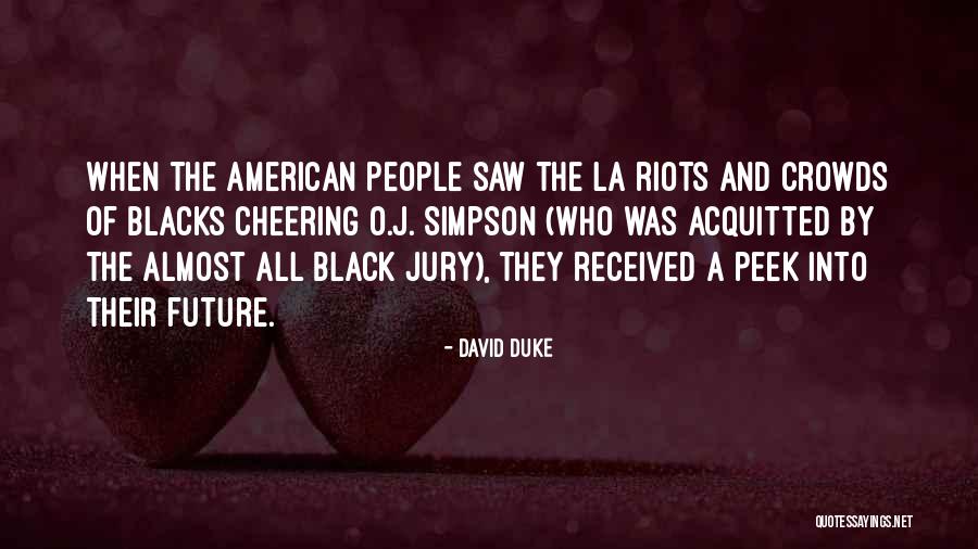Sioson Jackson Quotes By David Duke Sioson Jackson Quotes By David Duke