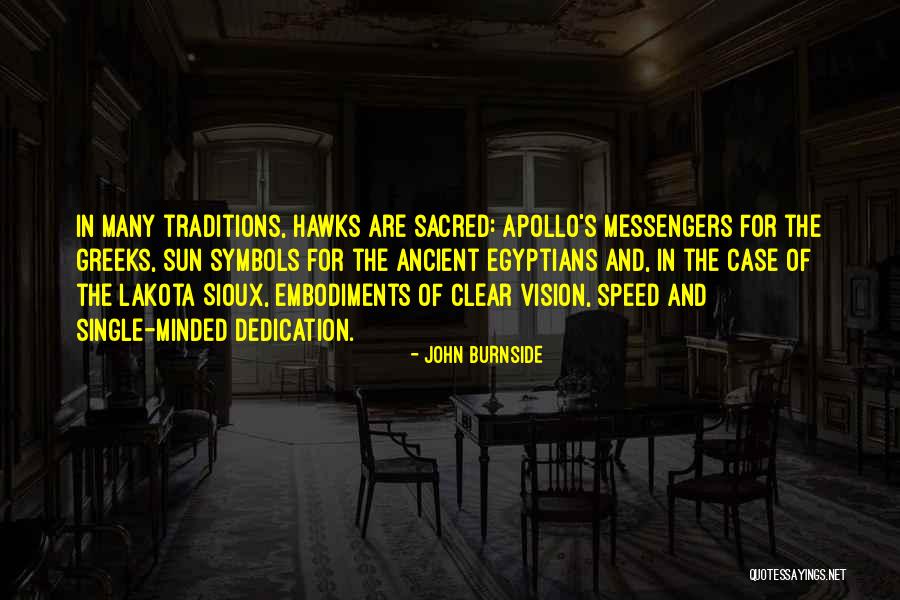 Sioux Quotes By John Burnside