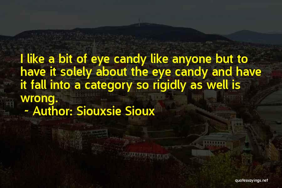 Siouxsie Sioux Quotes 590512