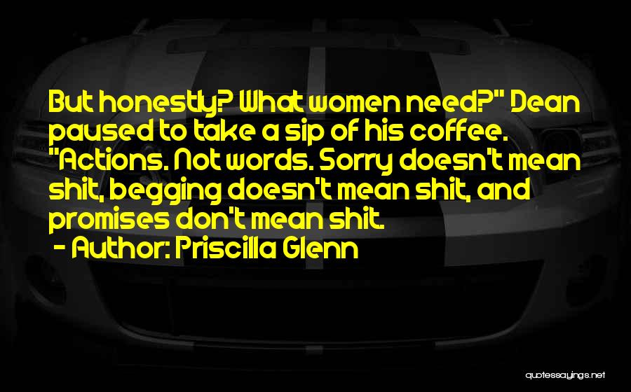 Sip Coffee Quotes By Priscilla Glenn