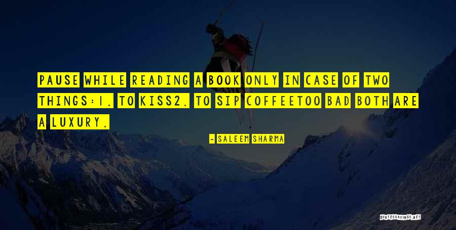 Sip Coffee Quotes By Saleem Sharma