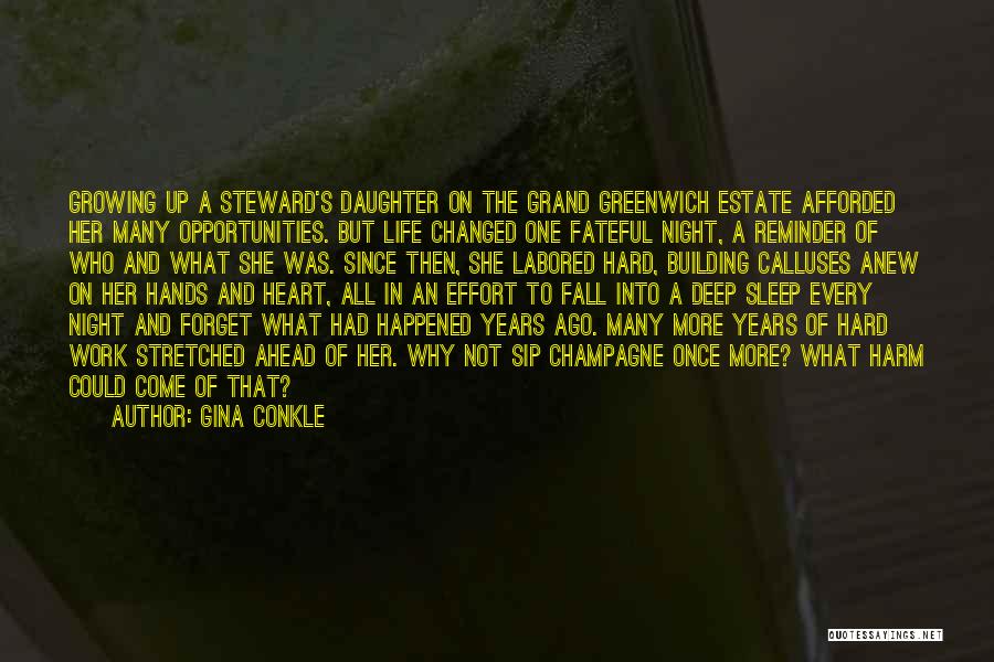 Sip Of Life Quotes By Gina Conkle