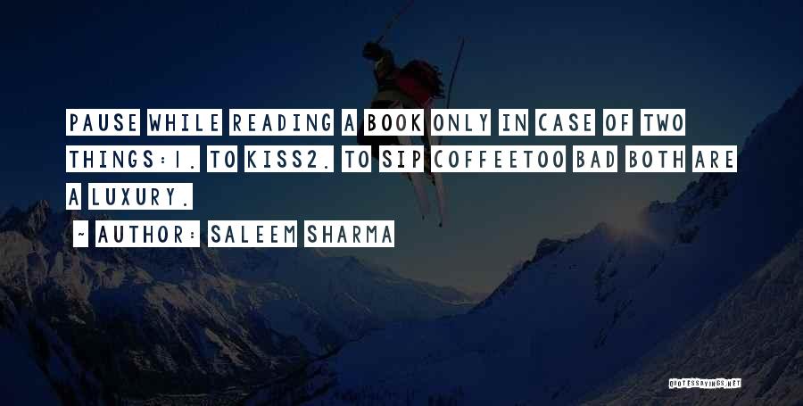 Sip Of Life Quotes By Saleem Sharma
