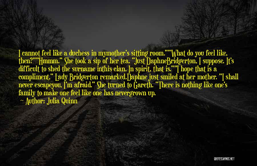Sip Tea Quotes By Julia Quinn
