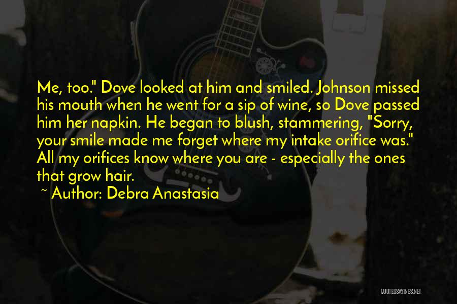 Sip Wine Quotes By Debra Anastasia