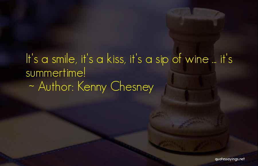 Sip Wine Quotes By Kenny Chesney