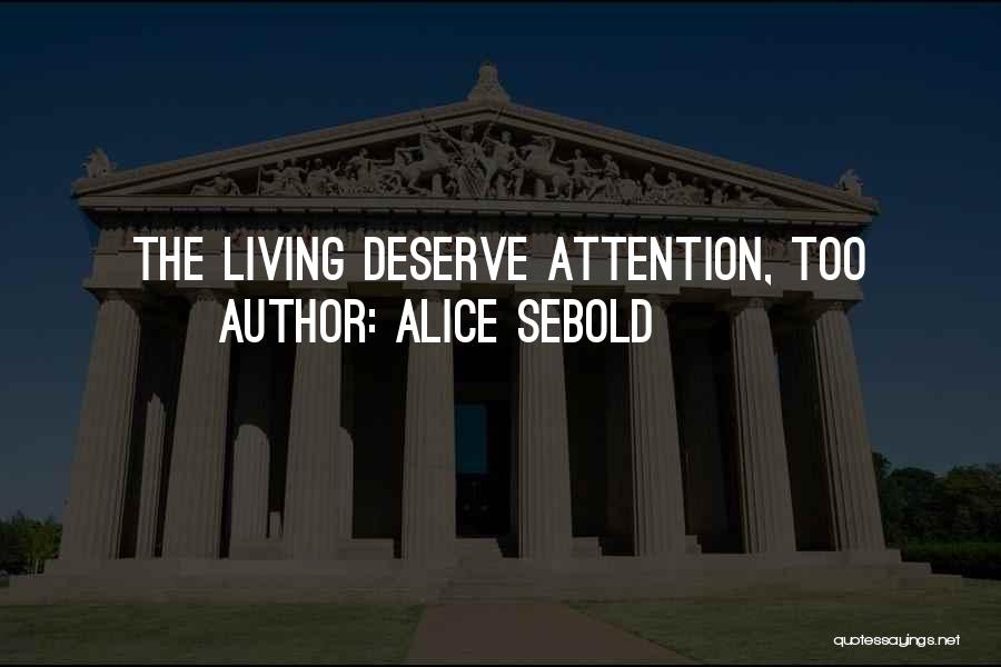 Sipag At Tiyaga Quotes By Alice Sebold