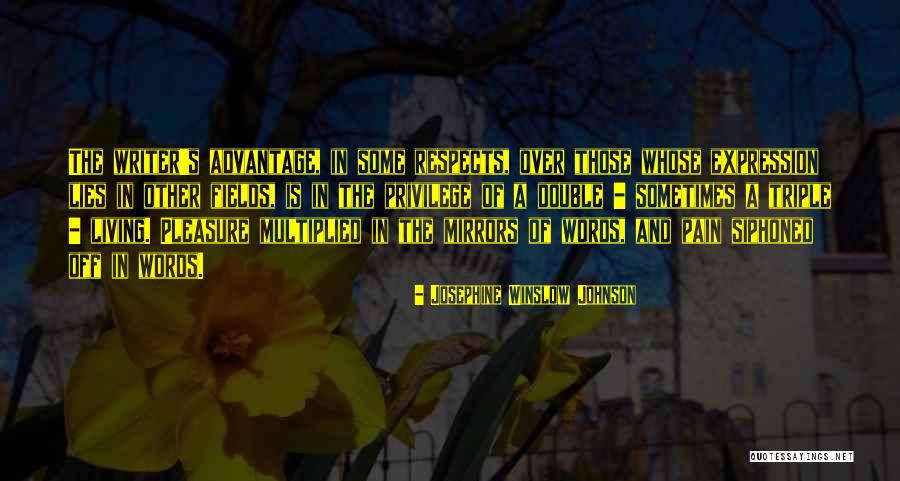 Siphoned Off Quotes By Josephine Winslow Johnson Siphoned Off Quotes By Josephine Winslow Johnson