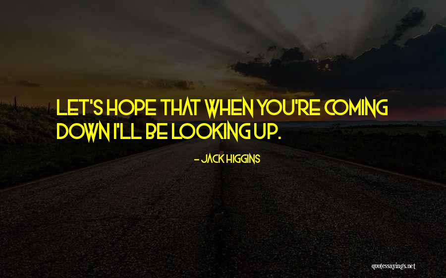 Sipkem Quotes By Jack Higgins Sipkem Quotes By Jack Higgins