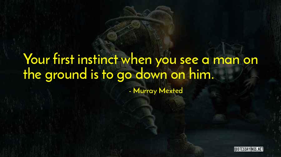 Sippie Quotes By Murray Mexted Sippie Quotes By Murray Mexted
