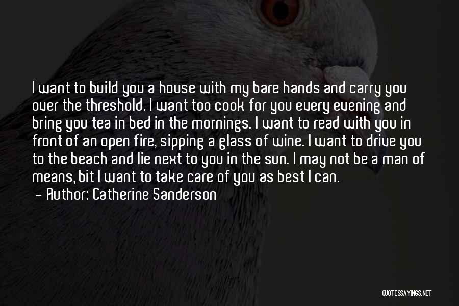 Sipping My Tea Quotes By Catherine Sanderson